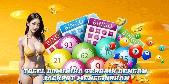 Togel Dominika Terbaik Dengan Jackpot Menggiurkan